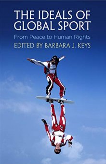 The Ideals of Global Sport: From Peace to Human Rights