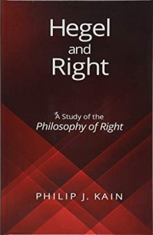 Hegel and Right: A Study of the Philosophy of Right