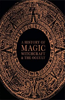 A History of Magic, Witchcraft, and the Occult [Audiobook]