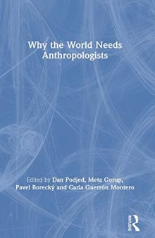 Why the World Needs Anthropologists