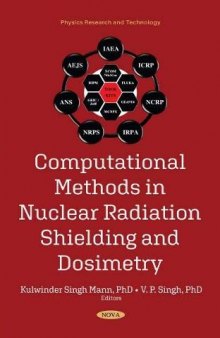 Computational Methods in Nuclear Radiation Shielding and Dosimetry