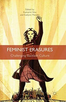 Feminist Erasures: Challenging Backlash Culture