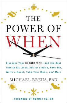 The Power of When: Discover Your Chronotype