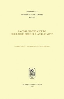 La Correspondance de Guillaume Budé et Juan Luis Vives