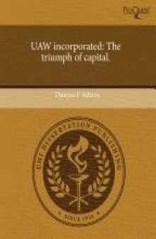 UAW Incorporated: The Triumph of Capital