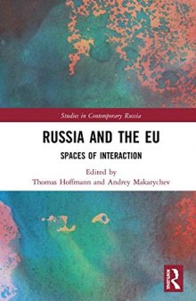 Russia and the EU: Spaces of Interaction