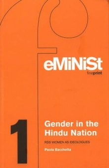 Gender in the Hindu Nation: RSS Women as Ideologues