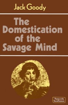 The Domestication of the Savage Mind