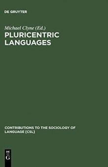 Pluricentric Languages: Differing Norms in Different Nations