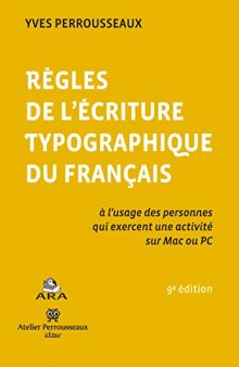 Règles de l'écriture typographique du français
