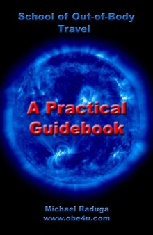 School of Out-of-Body Travel (SOBT): A Practical Guidebook