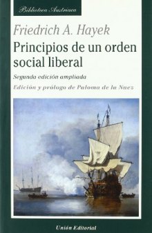 PRINCIPIOS DE UN ORDEN SOCIAL LIBERAL (Biblioteca Austriaca)