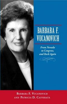 Barbara F. Vucanovich: From Nevada to Congress, and Back Again