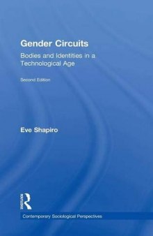 Gender Circuits: Bodies and Identities in a Technological Age