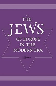 The Jews of Europe in the Modern Era: A Socio-Historical Outline