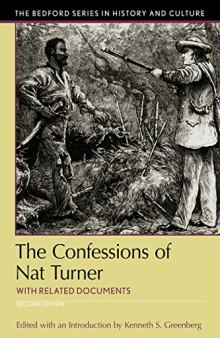 The Confessions of Nat Turner: With Related Documents (Bedford Series in History and Culture)