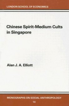 Chinese Spirit-medium Cults in Singapore