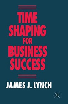 Time Shaping for Business Success