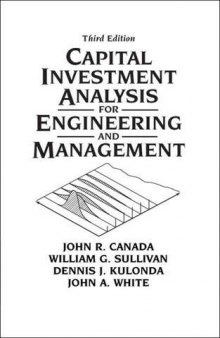 Capital Investment Analysis for Engineering and Management 3rd Edition