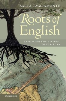 Roots of English: Exploring the History of Dialects