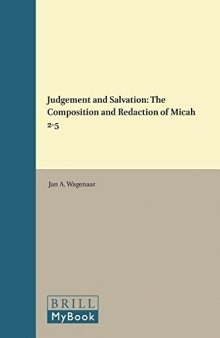 Judgement and Salvation: The Composition and Redaction of Micah 2-5