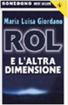 Rol e l'altra dimensione