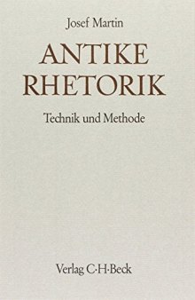 2.3. [Neubearbeitung] Antike Rhetorik. Technik und Methode