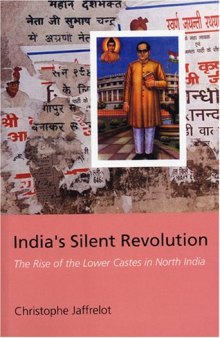 India's Silent Revolution: The Rise of the Lower Castes