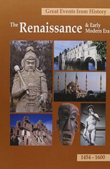 Great events from history. The Renaissance & Early Modem Era 1454 -1600. V.1-2