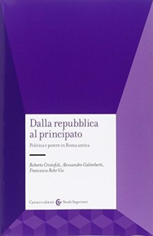 Dalla repubblica al principato: politica e potere in Roma antica