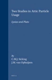 Two Studies in Attic Particle Usage: Lysias and Plato