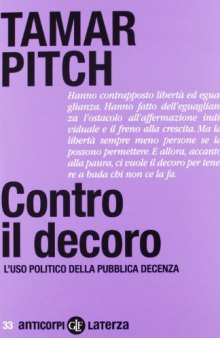 Contro il decoro. L'uso politico della pubblica decenza