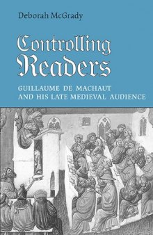 Controlling Readers: Guillaume de Machaut and His Late Medieval Audience