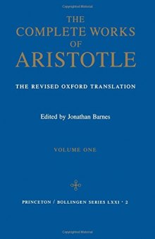 Complete Works of Aristotle: The Revised Oxford Translation: 001
