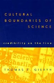 Cultural Boundaries of Science: Credibility on the Line