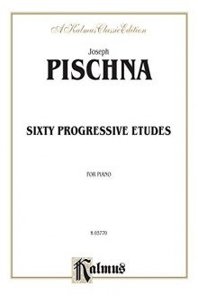 Sixty Progressive Studies For Piano