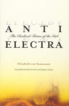 Anti-Electra: The Radical Totem of the Girl