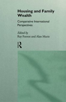 Housing and Family Wealth: Comparative International Perspectives