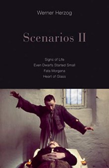 Scenarios II: Signs of Life / Even Dwarfs Started Small / Fata Morgana / Heart of Glass