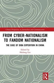 From Cyber-Nationalism to Fandom Nationalism: The Case of Diba Expedition In China