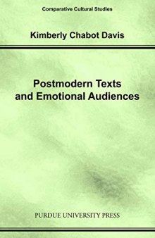 Postmodern Texts and Emotional Audiences: Identity and the Politics of Feeling