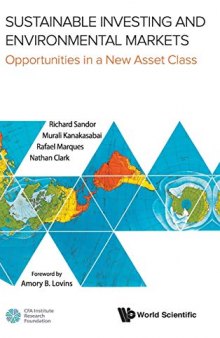 Sustainable Investing and Environmental Markets: Opportunities in a New Asset Class