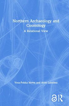 Northern Archaeology and Cosmology: A Relational View