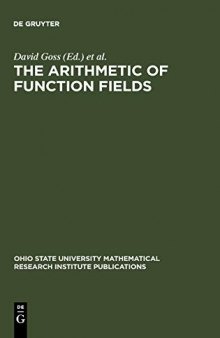 The Arithmetic Of Function Fields: Proceedings Of The Workshop At The Ohio State University, June 17-26, 1991