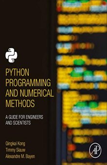 Python Programming and Numerical Methods: A Guide for Engineers and Scientist