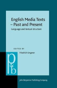 English Media Texts - Past and Present: Language and Textual Structure