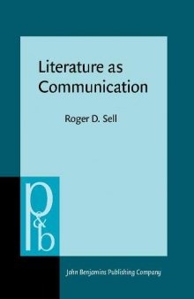 Literature as Communication: The Foundations of Mediating Criticism