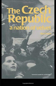 The Czech Republic: A Nation of Velvet