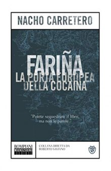 Fariña. La porta europea della cocaina