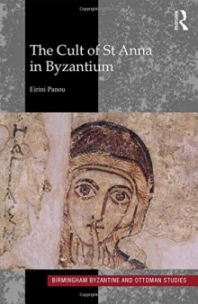 The Cult of St. Anna in Byzantium